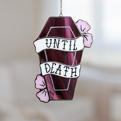 Coffin Until Death Stained Glass Suncatcher